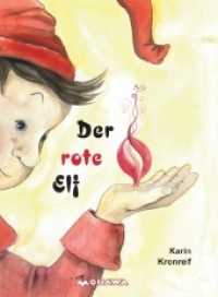 Der rote Elf （1. 2018. 44 S. 26.6 cm）