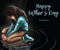 Happy Father's Day （1. 2018. 24 S. 17 x 21 cm）