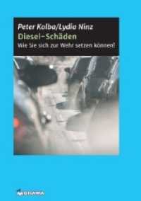 Diesel-Schäden : Wie Sie sich zur Wehr setzen können! （1. 2018. 148 S. 21 cm）