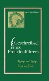 Geschreibsel eines Fremdenführers : Lustiges & Listiges, Ernst & Heiter （1. 2019. 176 S. 210 x 116 mm）