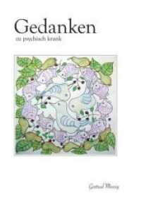 Gedanken zu psychisch krank （1. 2019. 188 S. 217 x 149 mm）