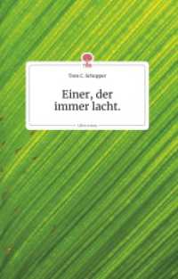 Einer, der immer lacht. Life is a Story - story.one （2. Aufl. 2018. 68 S. 7 Farbabb. 196 mm）