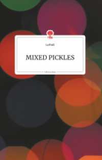 Mixed Pickles. Life is a Story - story.one （2019. 66 S. 8 Farbabb. 196 mm）