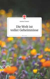 Die Welt ist voller Geheimnisse. Life is a Story - story.one （2019. 80 S. 8 Farbabb. 196 mm）