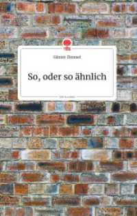 So, oder so ähnlich. Life is a Story - story.one （2020. 60 S. 8 Farbabb. 196 mm）