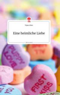 Eine heimliche Liebe. Life is a Story. Life is a Story - story.one （2021. 80 S. 8 Farbabb. 196 mm）