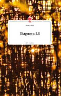 Diagnose: LS. Life is a Story - story.one （2021. 60 S. 1 Farbabb. 196 mm）
