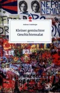 Kleiner gemischter Geschichtensalat. Life is a Story - story.one （2020. 68 S. 7 Farbabb. 196 mm）