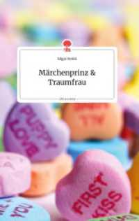 M&auml;rchenprinz und Traumfrau. Life is a Story - story.one （2020. 80 S. 8 Farbabb. 196 mm）