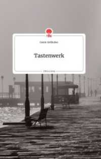 Tastenwerk. Life is a Story - story.one （2021. 72 S. 7 Farbabb. 196 mm）
