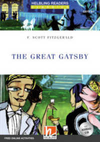 Helbling Readers Blue Series, Level 5 / The Great Gatsby, m. 1 Audio-CD : Helbling Readers Blue Series / Level 5 (B1) (Helbling Readers Classics) （2021. 112 S. zahlreiche farbige Abbildungen. 21 cm）