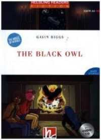 Helbling Readers Red Series, Level 3 / The Black Owl, m. 1 Audio-CD : Maze Stories / Helbling Readers Red Series / Level 3 (A2). Level 3 (A2) (Helbling Readers Red Series, Level 3) （2020. 92 S. zahlreiche farbige Abbildungen. 21 cm）