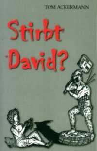 Stirbt David ? （1. 2019. 288 S. 191 x 125 mm）
