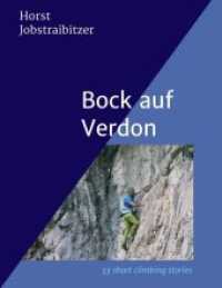 Bock auf Verdon : 33 short climbing stories （1. 2020. 136 S. 22 cm）