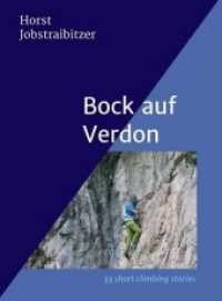 Bock auf Verdon : 33 short climbing stories （1. 2020. 136 S. 22 cm）