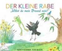 Der kleine Rabe - "Willst du mein Freund sein?" （1. 2019. 92 S.）