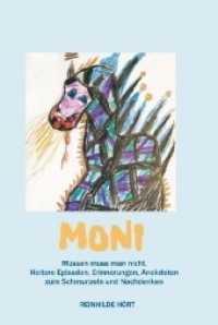 Moni - Müssen muss man nicht （1. 2020. 96 S.）