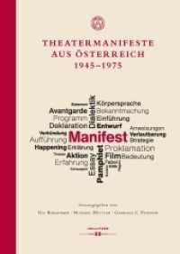 Theatermanifeste aus Österreich 1945-1975 (Specula Spectacula 16) （2023. 176 S. 245 mm）