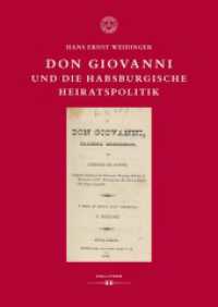 Don Giovanni und die habsburgische Heiratspolitik （2023. 224 S. 245 mm）