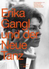 Erika Gangl und der Neue Tanz （2024. 188 S. 240 mm）