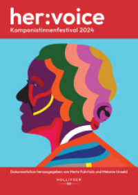 her:voice : Komponistinnenfestival 2024 （2025. 140 S. 24 cm）