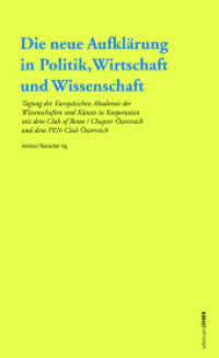 Die neue Aufklärung in Politik, Wirtschaft und Wissenschaft （2020. 88 S. 20.5 cm）