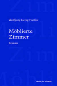 Möblierte Zimmer : Roman （2023. 286 S. 19.5 cm）