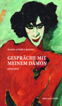 Gespräche mit meinem Dämon : Gedichte （2022. 114 S. 20.5 cm）