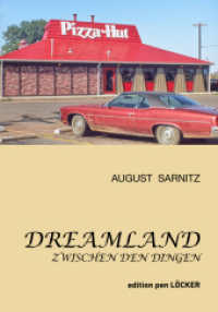 Dreamland : Zwischen den Dingen （2023. 320 S. 150 Abb. 24 cm）
