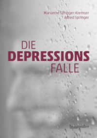 Die Depressionsfalle （2013. 312 S. 21 cm）