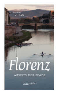 Florenz abseits der Pfade （2023. 216 S. 196 mm）