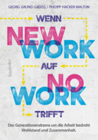 Wenn new work auf no work trifft : Das Generationendrama um die Arbeit bedroht Wohlstand und Zusammenhalt （2023. 200 S. 210 mm）