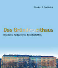 Das Gründerzeithaus Bewahren - Restaurieren - Bewirtschaften （2. Aufl. 2023. 374 S. 26 cm）