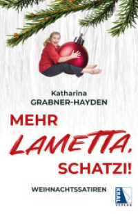 Mehr LAMETTA, Schatzi! : Weihnachtssatiren （2023. 222 S. 20 cm）