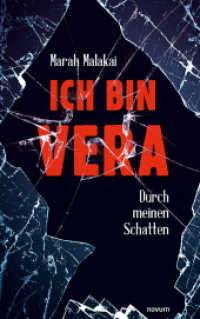 Ich bin Vera : Durch meinen Schatten （2021. 170 S. 21.5 cm）