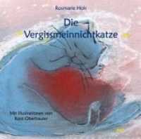Die Vergissmeinnichtkatze （1. 2020. 24 S.）