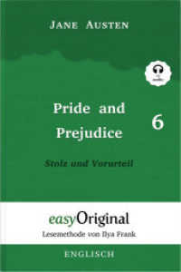 Pride and Prejudice / Stolz und Vorurteil - Teil 6 (mit kostenlosem Audio-Download-Link) (EasyOriginal.com - Lesemethode von Ilya Frank) （2021. 332 S. 21 x 145 cm）
