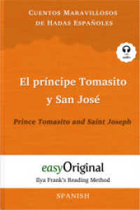 El príncipe Tomasito y San José / Prince Tomasito and Saint Joseph (with free audio download link) (EasyOriginal.com - Ilya Frank's Reading Method) （2021. 72 S. 19 cm）