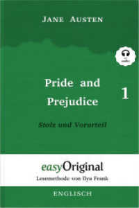 Pride and Prejudice / Stolz und Vorurteil - Teil 1 (mit kostenlosem Audio-Download-Link) (EasyOriginal.com - Lesemethode von Ilya Frank 1) （2021. 288 S. 21 x 145 cm）