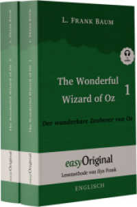 The Wonderful Wizard of Oz / Der wunderbare Zauberer von Oz - 2 Teile (Buch + 2 MP3 Audio-CDs) - Lesemethode von Ilya Fr (EasyOriginal.com - Lesemethode von Ilya Frank) （2023. 584 S. 21 x 145 cm）