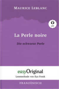 La Perle noire / Die schwarze Perle (Buch + Audio-CD) - Lesemethode von Ilya Frank - Zweisprachige Ausgabe Französisch-D (Arsène Lupin) （2023. 104 S. 21 cm）
