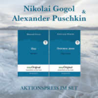 Nikolai Gogol & Alexander Puschkin (Bücher + 2 Audio-CDs) - Lesemethode von Ilya Frank, m. 2 Audio-CD, m. 2 Audio, m. 2 (EasyOriginal.com - Lesemethode von Ilya Frank) （2023. 348 S. 21 cm）