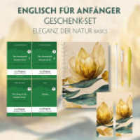 Englisch für Anfänger Geschenkset - 4 Bücher (mit Audio-Online) + Eleganz der Natur Schreibset Basics, m. 4 Beilage, m. (EasyOriginal.com - Lesemethode von Ilya Frank - Englisch) （2023. 796 S. 21 x 145 cm）
