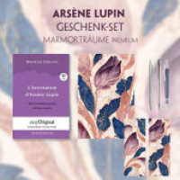 Die Verhaftung von d'Arsène Lupin - Geschenkset (Buch + Audio-Online) + Marmorträume Schreibset Premium, m. 1 Beilage, m (EasyOriginal.com - Lesemethode von Ilya Frank - Französisch) （2023. 112 S. 21 cm）