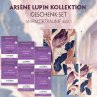 Arsène Lupin Geschenkset - 6 Bücher (mit Audio-Online) + Marmorträume Schreibset Basics, m. 6 Beilage, m. 6 Buch (EasyOriginal.com - Lesemethode von Ilya Frank - Französisch) （2023. 752 S. 21 cm）