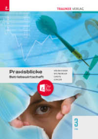 Praxisblicke - Betriebswirtschaft 3 FW + TRAUNER-DigiBox （3. Auflage 2022. 2021. 164 S. 29.7 cm）