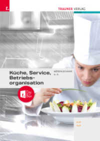 Küche, Service und Betriebsorganisation + TRAUNER-DigiBox （2. Auflage 2022. 2022. 292 S. 29.7 cm）