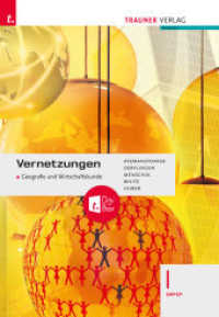 Vernetzungen - Geografie und Wirtschaftskunde I BAFEP + TRAUNER-DigiBox （3. Auflage 2022. 2022. 268 S. 29.7 cm）