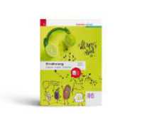 Ernährung bewusst, aktuell, lebensnah AHS + TRAUNER-DigiBox （3. Auflage 2022. 2022. 252 S. 29.7 cm）