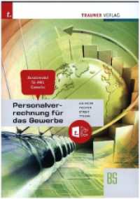 Personalverrechnung für das Gewerbe - Zusatzmodul Angewandte Wirtschaftslehre + TRAUNER-DigiBox （4. Auflage 2023. 2023. 80 S. 29.7 cm）